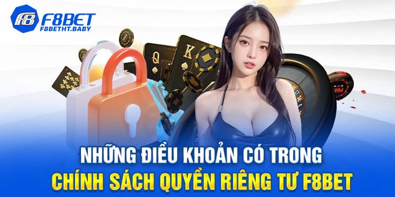 Các quy định về quyền riêng tư F8BET dành cho anh em